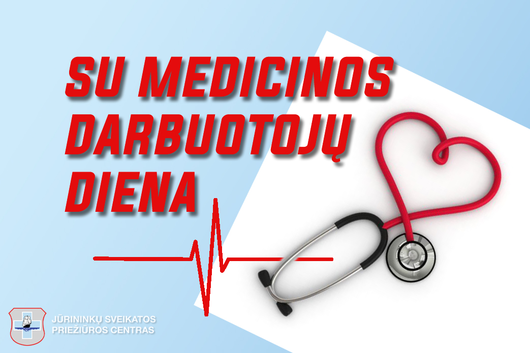 Šiandien – Lietuvos medicinos darbuotojų diena